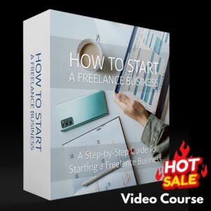 How To Start a Freelance Business Upgrade Package (Video Course)